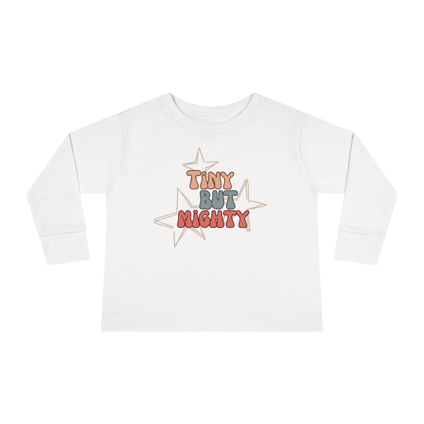 Toddler Tiny But Mighty Long Sleeve Tee