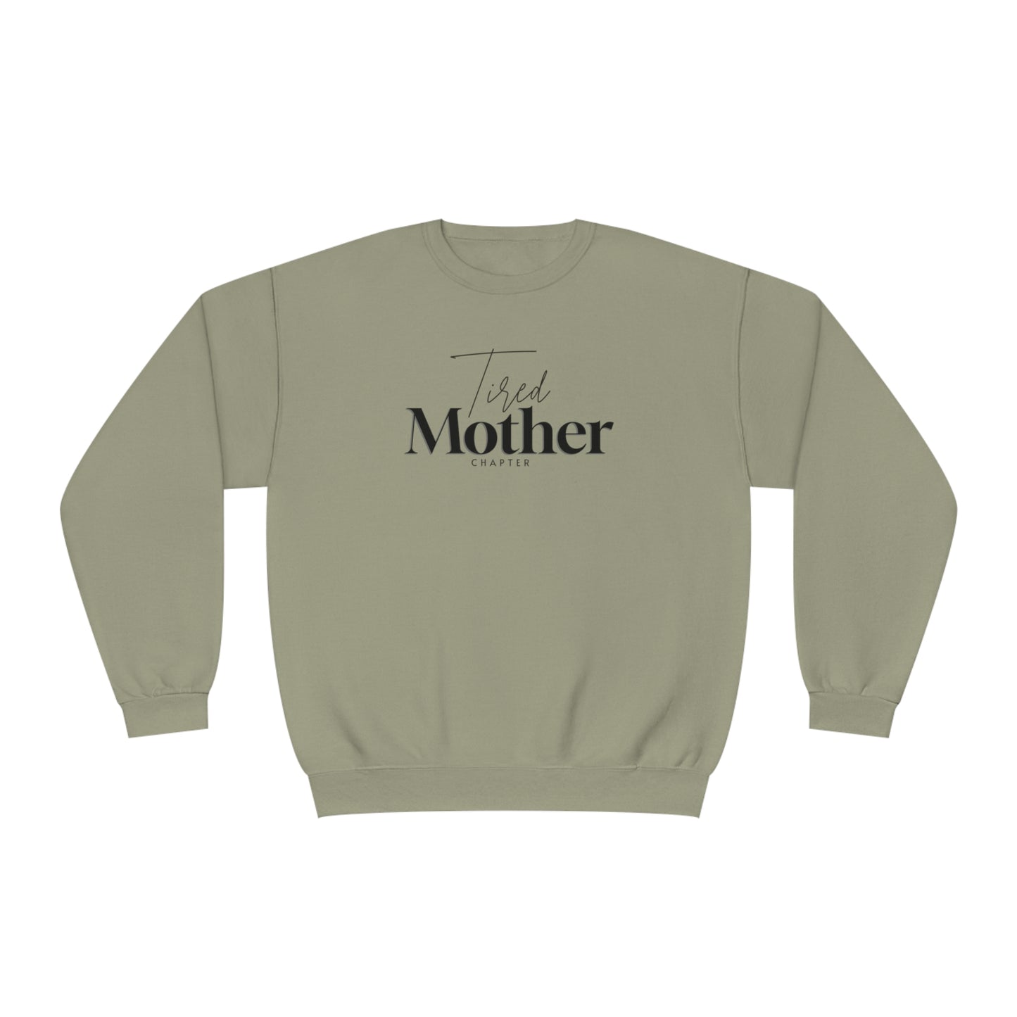 Tired Mother Crewneck Sweatshirt