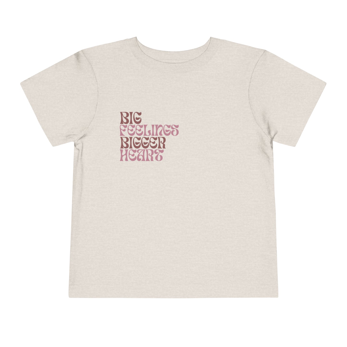 Toddler Big Feelings (Mauve)Short Sleeve Tee